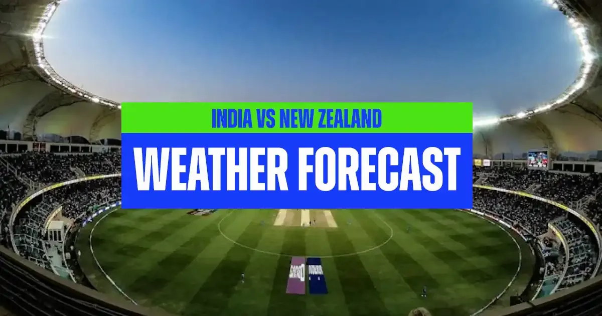 what is weather forecast for india s clash against new zealand in dubai