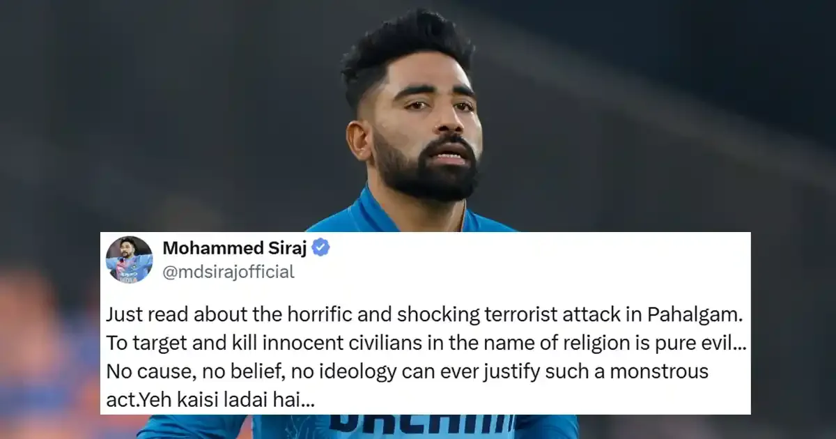 mohammed siraj shares heart broking message after tragic pahalgam incident